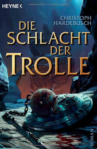 - Die Trolle-Saga, 2: Die Schlacht der Trolle