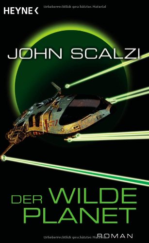  - Der wilde Planet: Roman