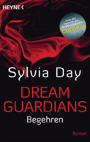  - Dream Guardians - Begehren: Dream Guardians 2 - Roman