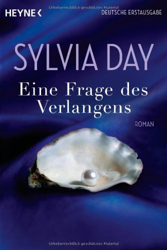  - Eine Frage des Verlangens: Roman