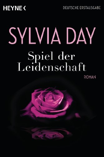  - Spiel der Leidenschaft: Roman