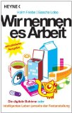  - Dinge geregelt kriegen - ohne einen Funken Selbstdisziplin