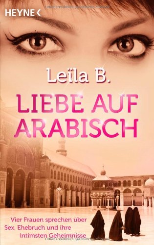 - Liebe auf Arabisch: Vier Frauen sprechen über Sex, Ehebruch und ihre intimsten Geheimnisse