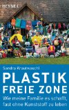  - Alles öko!: Ein Jahr im Selbstversuch