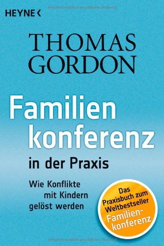  - Familienkonferenz in der Praxis: Wie Konflikte mit Kindern gelöst werden
