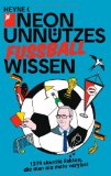  - Unnützes Wissen: 1374 skurrile Fakten, die man nie mehr vergisst