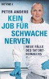  - Die Gesichter der Toten: Meine spannendsten Fälle aus der Rechtsmedizin