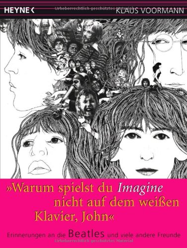 - »Warum spielst du Imagine nicht auf dem weißen Klavier, John?«: Erinnerungen an die Beatles und viele andere Freunde