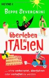  - Fettnäpfchenführer Italien: Wie man so tut, als sei man Italiener