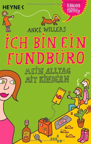 - Ich bin ein Fundbüro: Mein Alltag mit Kindern