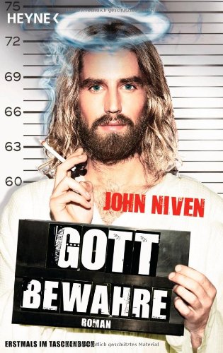  - Gott bewahre: Roman