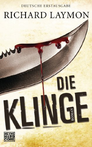  - Die Klinge: Roman