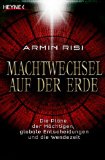 - Satans Banker: Die Finanzgeschichte der globalen Vereinnahmung durch Rothschild und Co.