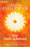  - Der schamanische Weg in die Tiefe der Seele: incl. CD mit Trommel-Meditation