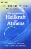  - Atme richtig: Der Schlüssel zu Gesundheit und Ausgeglichenheit