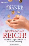  - Hoffnung Wege zum gesunden Leben: Mit den Meridian-Energie-Techniken nach Franke sowie die Kraft und Macht der richtigen Worte und des Denkens