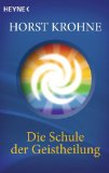 Krohne , Horst - Organsprache-Therapie. Neueste Methoden der Geistheilung in Verbindung mit Aura und Meridianen