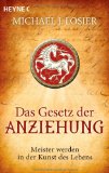  - The Master Key System: 24 Schritte, um das Leben zu meistern