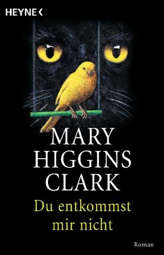 - Du entkommst mir nicht: Roman