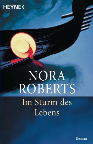  - Im Sturm des Lebens: Roman