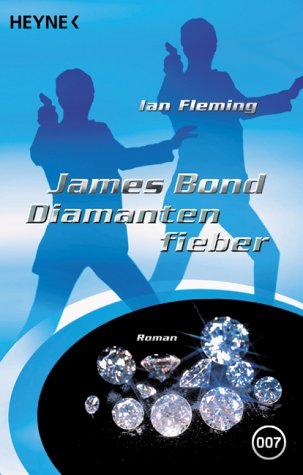 - James Bond, Diamantenfieber