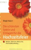  - Reden, Glückwünsche und Verse zur Hochzeit: Mit Musterreden und Textbausteinen