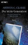  - Die letzte Generation: Roman