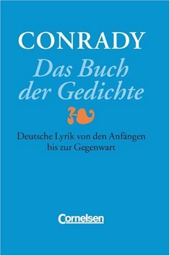 Conrady, Karl O. - Conrady: Das Buch der Gedichte - Bisherige Ausgabe: Gedichtband
