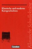  - Schlaglichter - zwei Dutzend Kurzgeschichten: Texte & Materialien. 9./10. Klasse