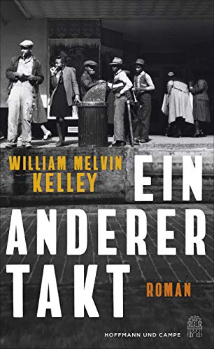 Kelley, William Melvin - Ein anderer Takt: Roman