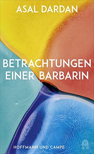 Dardan, Asal - Betrachtungen einer Barbarin