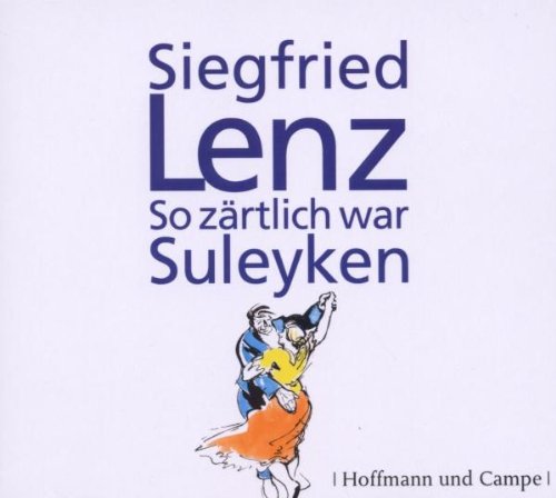 - So zärtlich war Suleyken