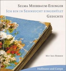 - Ich bin in Sehnsucht eingehüllt, Gedichte, 1 Audio-CD