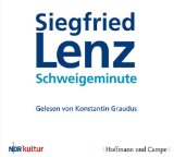 Lenz , Siegfried - Schweigeminute (gelesen von Konstantin Graudus)
