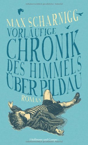  - Vorläufige Chronik des Himmels über Pildau