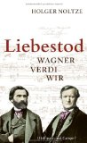  - Wagner und Verdi: Zwei Europäer im 19. Jahrhundert