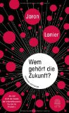 Lanier, Jaron - Anbruch einer neuen Zeit