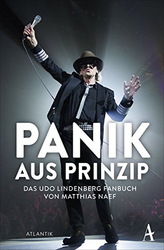  - Udo Lindenberg. Panik aus Prinzip: Das Fan-Buch