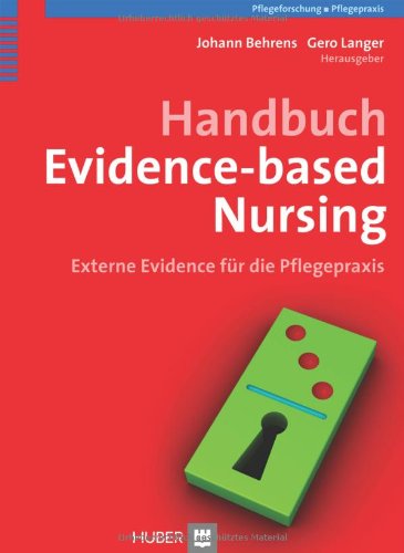 - Handbuch Evidence-based Nursing. Externe Evidence für die Pflegepraxis