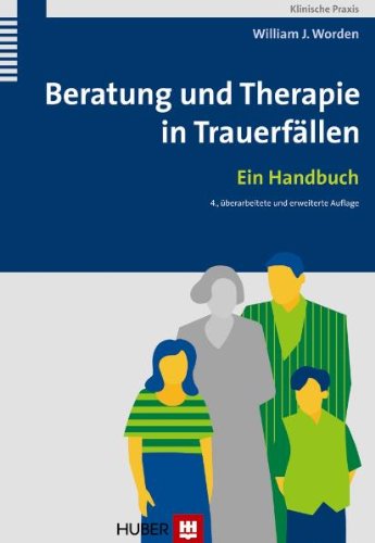  - Beratung und Therapie in Trauerfällen: Ein Handbuch