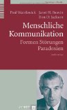  - Kommunikationstheorien: Ein Textbuch zur Einführung