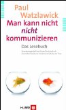  - Menschliche Kommunikation: Formen Störungen Paradoxien