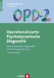  - OPD-2 im Psychotherapie-Antrag: Psychodynamische Diagnostik und Fallformulierung