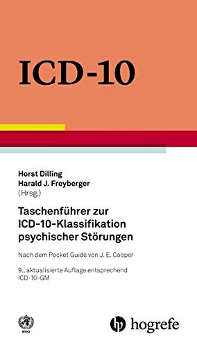 Dilling, Horst / Freyberger, Harald J. - Taschenführer zur ICD–10–Klassifikation psychische: Nach dem Pocket Guide von J. E. Cooper