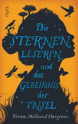 Millwood Hargrave, Kiran - Die Sternenleserin und das Geheimnis der Insel