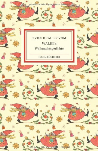  - Von drauß' vom Walde: Die schönsten Weihnachtsgedichte (Insel Bücherei)