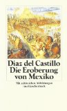 Cortes, Hernando - Die Eroberung Mexicos: Drei Berichte an Kaiser Karl