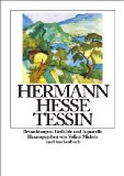  - Mit Hermann Hesse durchs Tessin: Ein Reisebegleiter von Regina Bucher (insel taschenbuch)