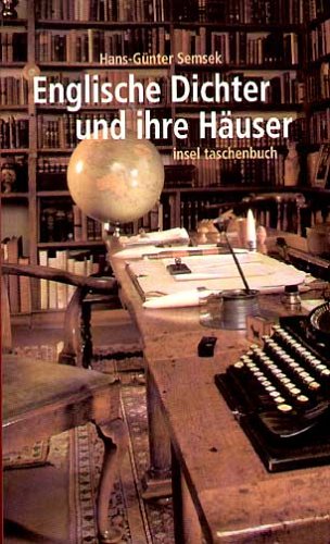  - Englische Dichter und ihre Häuser (insel taschenbuch)