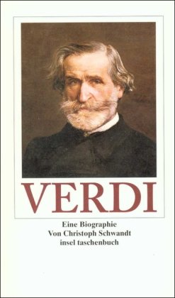 - Giuseppe Verdi: Eine Biographie (insel taschenbuch)